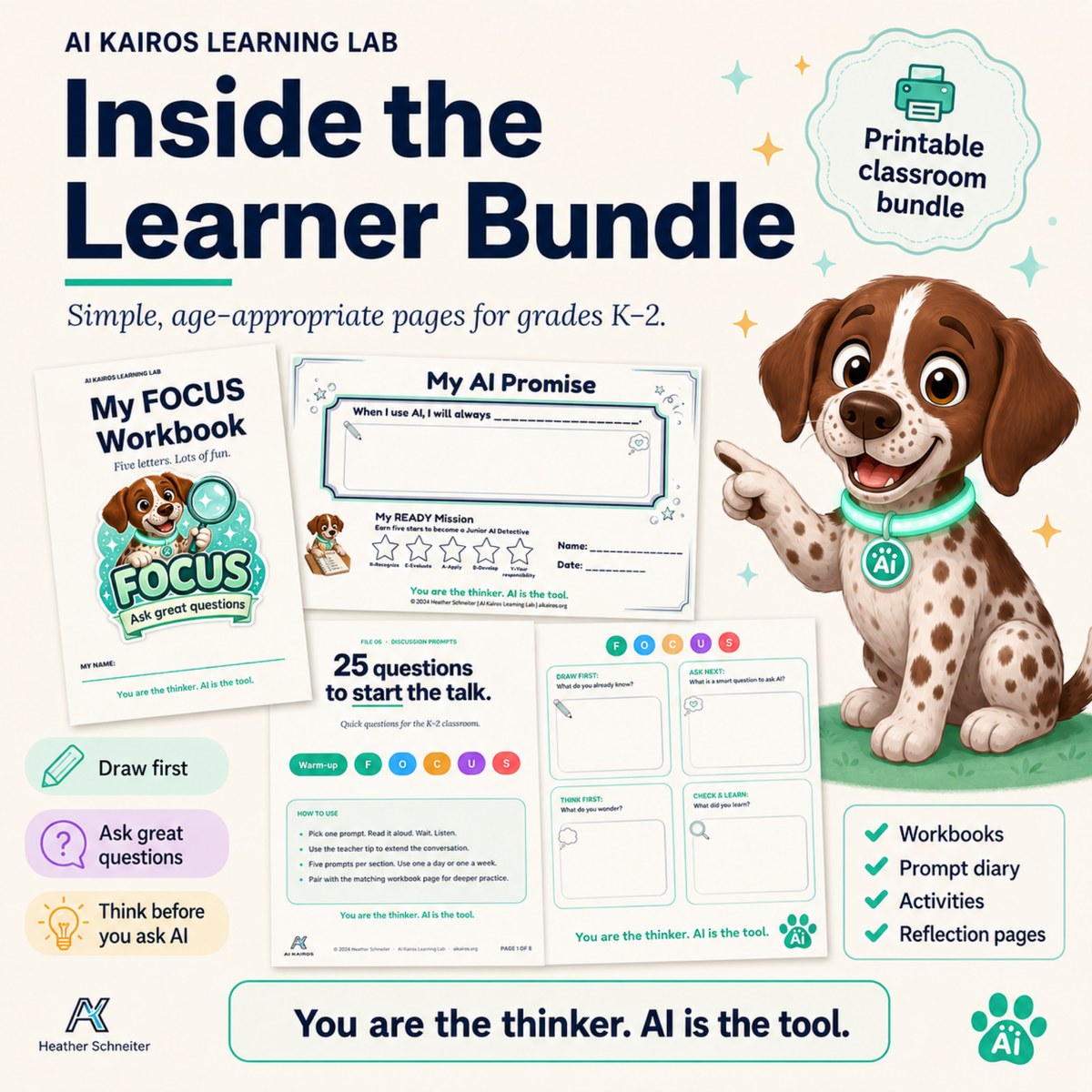 Inside the learner bundle: FOCUS workbook, My AI Promise page, 25 discussion questions, FOCUS section worksheets